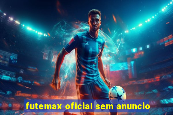 futemax oficial sem anuncio